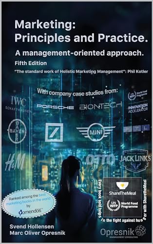 Marketing: Principles and Practice : A management-oriented approach (Opresnik Management Guides Book 54)