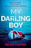 My Darling Boy: A gripping psychological thriller with a heart-stopping twist you won't see coming