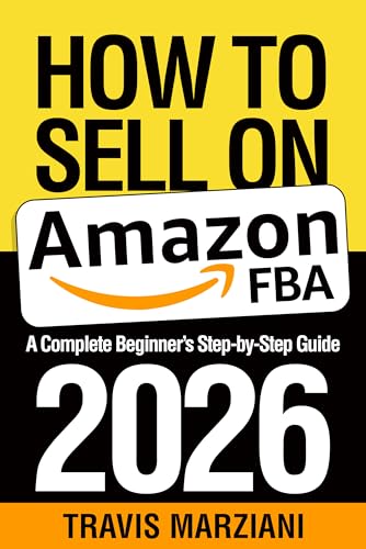 How To Sell On Amazon In 2026: A Complete Beginner’s Step-by-Step Guide