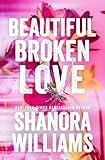 Beautiful Broken Love