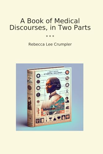 A Book of Medical Discourses, in Two Parts (Classic Books)