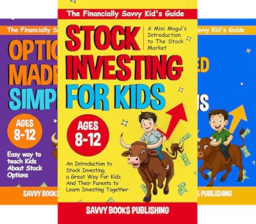 The Financially Savvy Kid's Guide