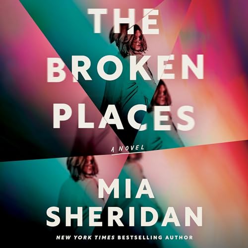 The Broken Places: A Novel