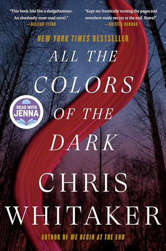 All the Colors of the Dark: A Read with Jenna Pick: New York Times Bestselling Author of We Begin at the End