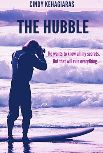 The Hubble: Black Cat X Golden Retriever Suspense Romance (Tennent Surf Book 3)