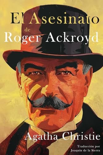 El Asesinato de Roger Ackroyd (Spanish Edition)