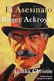 El Asesinato de Roger Ackroyd (Spanish Edition)