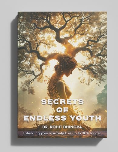 Secrets of Endless Youth: Mastering Longevity, Health & Vitality | Graphic Book for people who want to live long & prosper | Increase your Ayurvedic skills | Version 2
