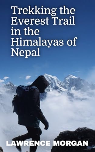 Trekking the Everest Trail in the Himalayas of Nepal