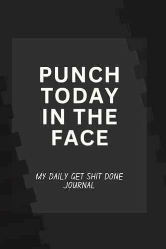 Punch Today in the face