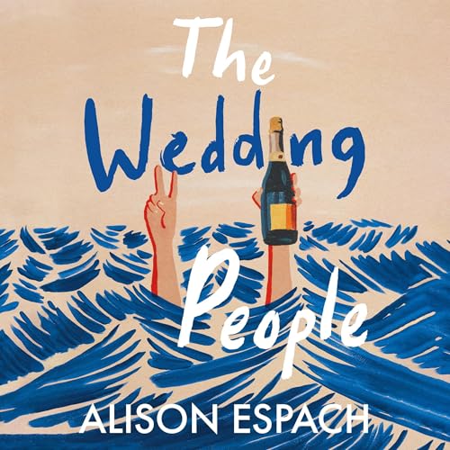 The Wedding People: The hilarious and moving million-copy bestseller