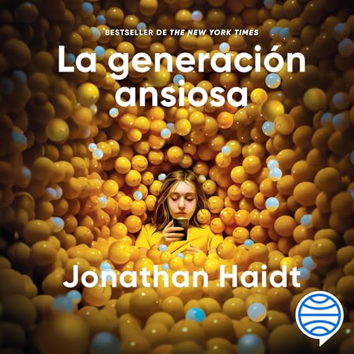 La generación ansiosa: Por qué las redes sociales están causando una epidemia de enfermedades mentales entre nuestros jóvenes