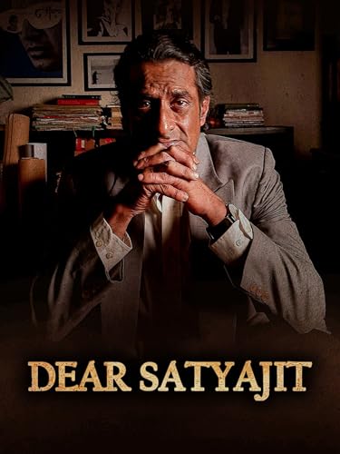 Dear Satyajit