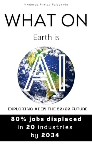 What on Earth is AI: Exploring AI in the 80/20 Future