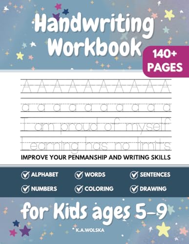 Handwriting Workbook for Kids Ages 5-9: Master Your Writing Journey with Alphabet, Sight Words, Sentences, and Number Words Exercises