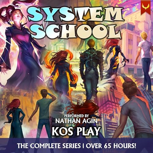 System School: The Complete Series: A LitRPG Adventure