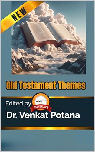 Old Testament Themes (Dr. Potana's: The Pearl of Missiology Literature)