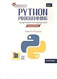 PYTHON PROGRAMMING [2 ND EDITION] USING PROBLEM SOLVING APPROACH BY REEMA THAREJA