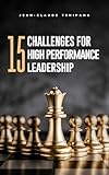 15 Challenges for High Performance Leadership