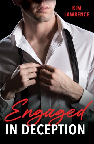 Engaged In Deception: Fake engaged to a bachelor billionaire! A steamy romance perfect for fans of friends to lovers romance in 2026!