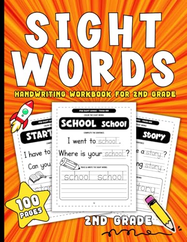 2nd Grade Sight Words: Fun Handwriting Practice Workbook for Second Grade Students Ages 7-9 (Fun Elementary Workbooks for Kids)