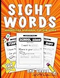 2nd Grade Sight Words: Fun Handwriting Practice Workbook for Second Grade Students Ages 7-9 (Fun Elementary Workbooks for Kids)