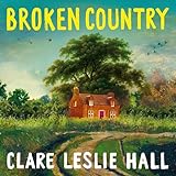 Broken Country: AMAZON'S BOOK OF THE YEAR - THE MILLION-COPY BESTSELLER
