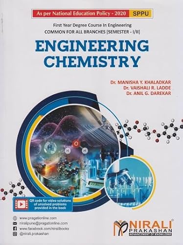 ENGINEERING CHEMISTRY | For Semester 1 & 2 FY Degree Course In Engineering Common For All Degree Engineering Branches | Nirali Prakashan