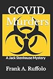 COVID Murders: A Jack Stenhouse Mystery