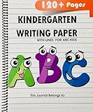 Kindergarten writing paper with lines for ABC kids: 120 Blank handwriting practice paper with dotted lines | Spiraled by Spiraling Freedom®