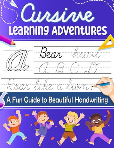 Cursive Learning Adventures: A Fun Guide to Beautiful Handwriting