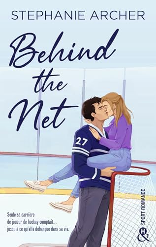 Behind the Net (French Edition)