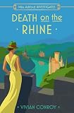 Death on the Rhine: Don’t miss this unputdownable historical cozy mystery for 2026 perfect for fans of Agatha Christie (Miss Ashford Investigates Book 5)