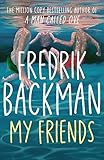 My Friends: The INSTANT Sunday Times Bestseller and Goodreads Choice Awards Fiction 2025 winner!