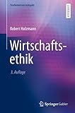 Wirtschaftsethik (Studienwissen kompakt) (German Edition)