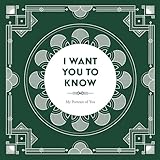 I Want You to Know: My Portrait of You