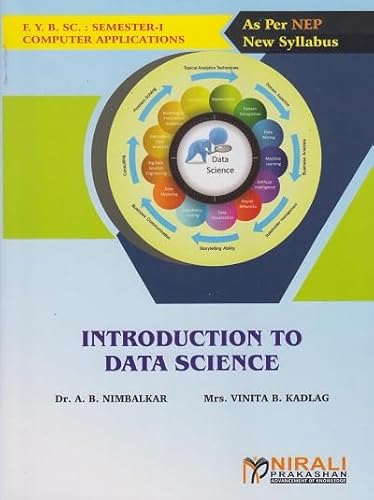 INTRODUCTION TO DATA SCIENCE For F.Y.B.Sc. (Computer Application) Semester 1 | Nirali Prakashan