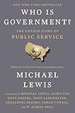Who Is Government?: The Untold Story of Public Service