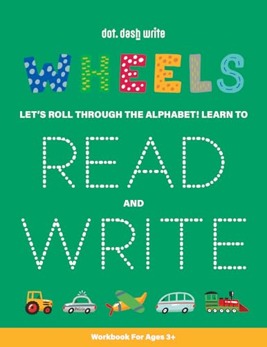 Dot Dash Write Wheels Alphabet Tracing Book | Writing Practice for Kids Ages 3-5 | Early Literacy Workbook Learn to Read & Write Tracing Letters Preschool Handwriting Transportation Themed Fun