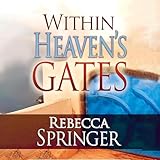 Within Heaven's Gates: (Originally Entitled Intra Muros)