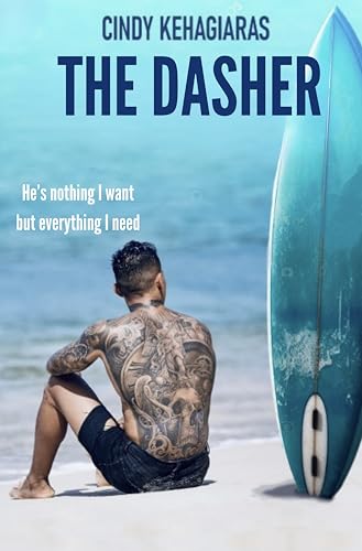 "The Dasher" (Cindy's Version) An Over 40, Grumpy loves Grumpy Romance: Tennent Surf Book Two