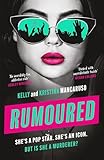 Rumoured: An innocent popstar or a heartless murderer? Find out in this addictive, twisty thriller for 2026