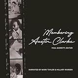 Membering Austin Clarke