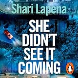 She Didn't See It Coming