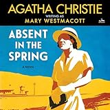 Absent in the Spring: A Novel