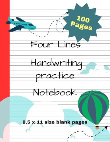4 Line English Handwriting Practice Book / Four Lines Handwriting Notebook for Kids: Blank Four Lines Practice Notebook for Kids | Grades K-4 | 4 Line English Writing Notebook | 100 Pages: 4 Line English Writing Notebook / Kindergarten Writing Paper