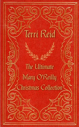 The Ultimate Mary O'Reilly Christmas Collection : Mary O'Reilly Short Story (Mary O'Reilly Series)