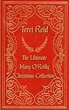 The Ultimate Mary O'Reilly Christmas Collection : Mary O'Reilly Short Story (Mary O'Reilly Series)