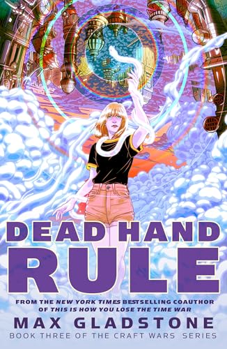 Dead Hand Rule: Book Three of the Craft Wars Series