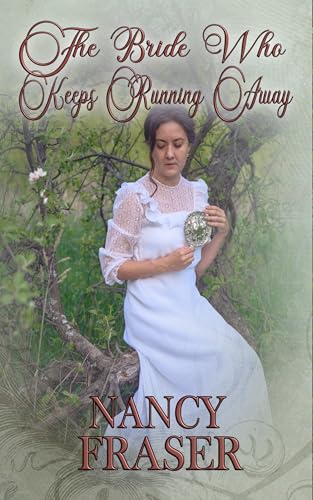 The Bride Who Keeps Running Away: The Bride Who Book 7